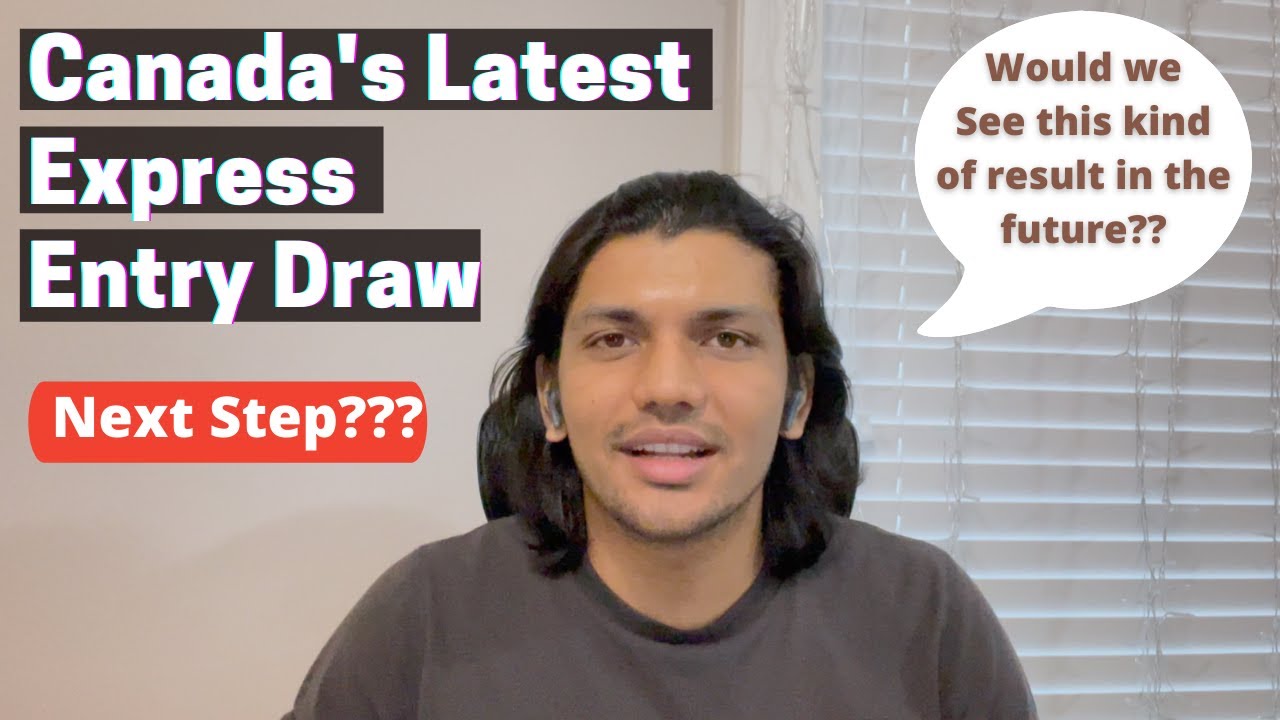 Canada's latest express entry draw (whats next?)