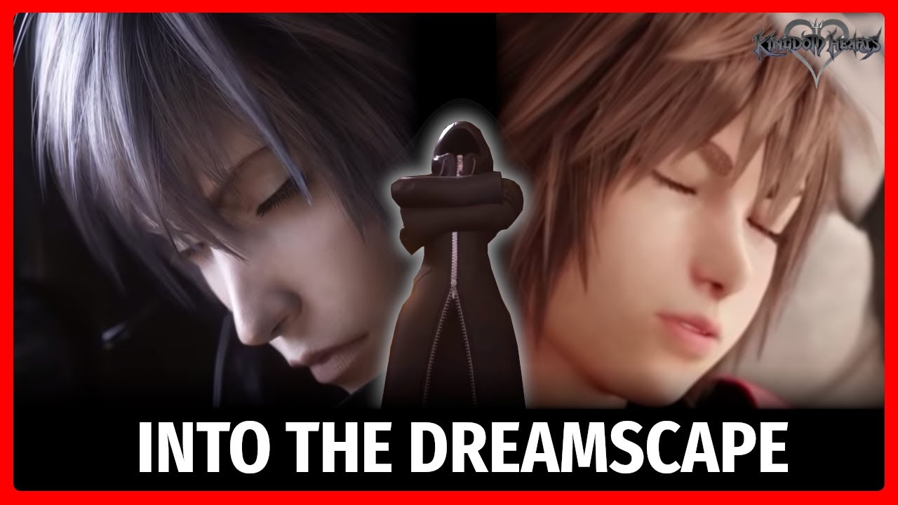 The Power of Dreams in KH4 | Kingdom Hearts 4 Theory