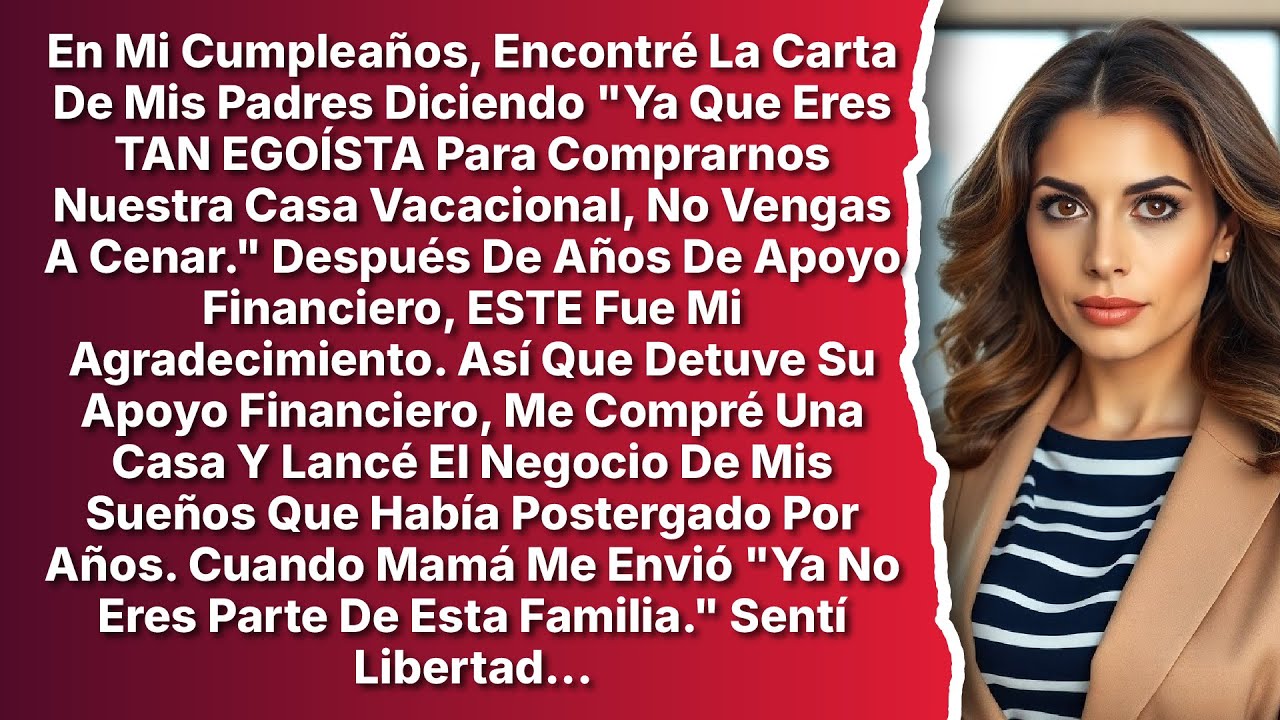 La Nota de Cumpleaños de Mis Padres Decía 