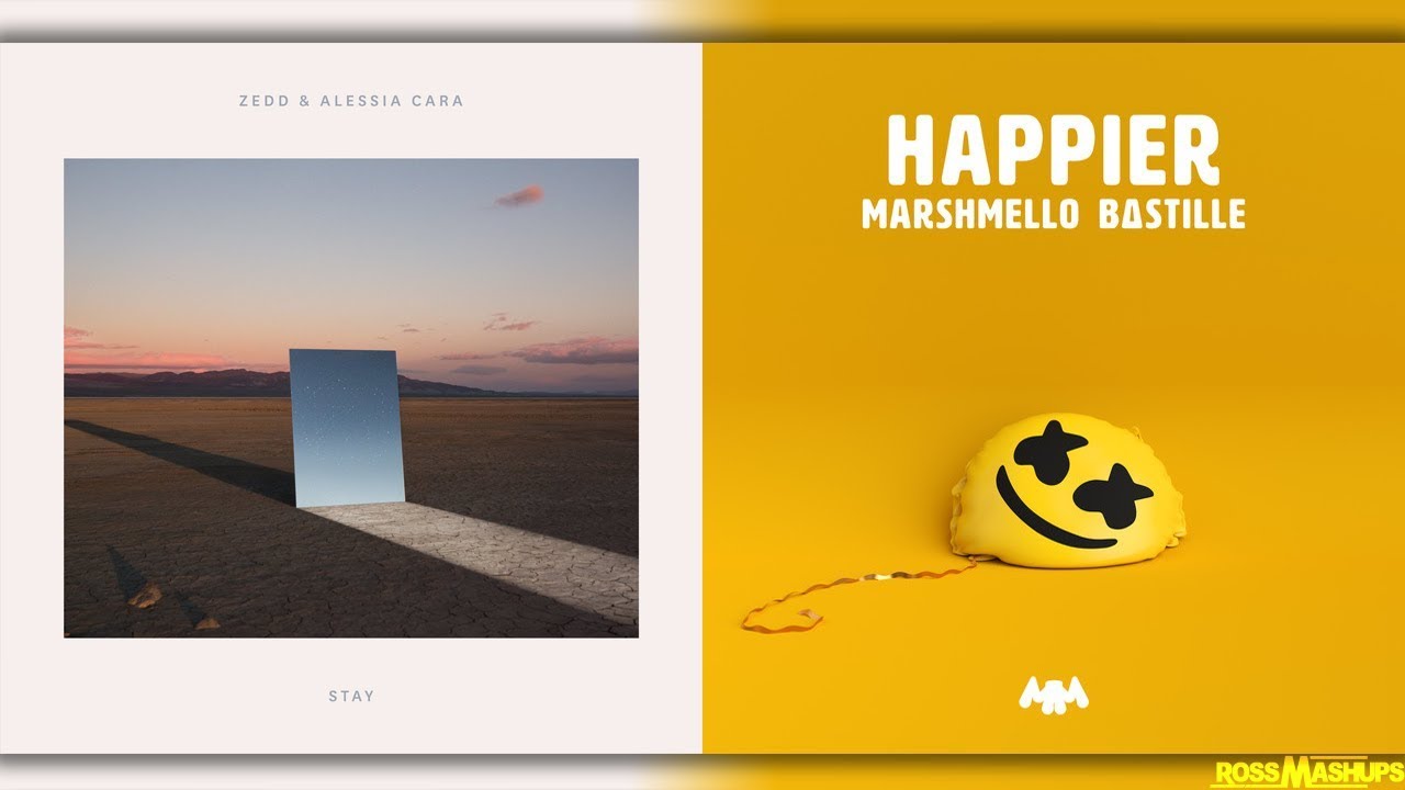 ''Stay Happier'' | MASHUP feat. Alessia Cara,Zedd,Marshmello & Bastille
