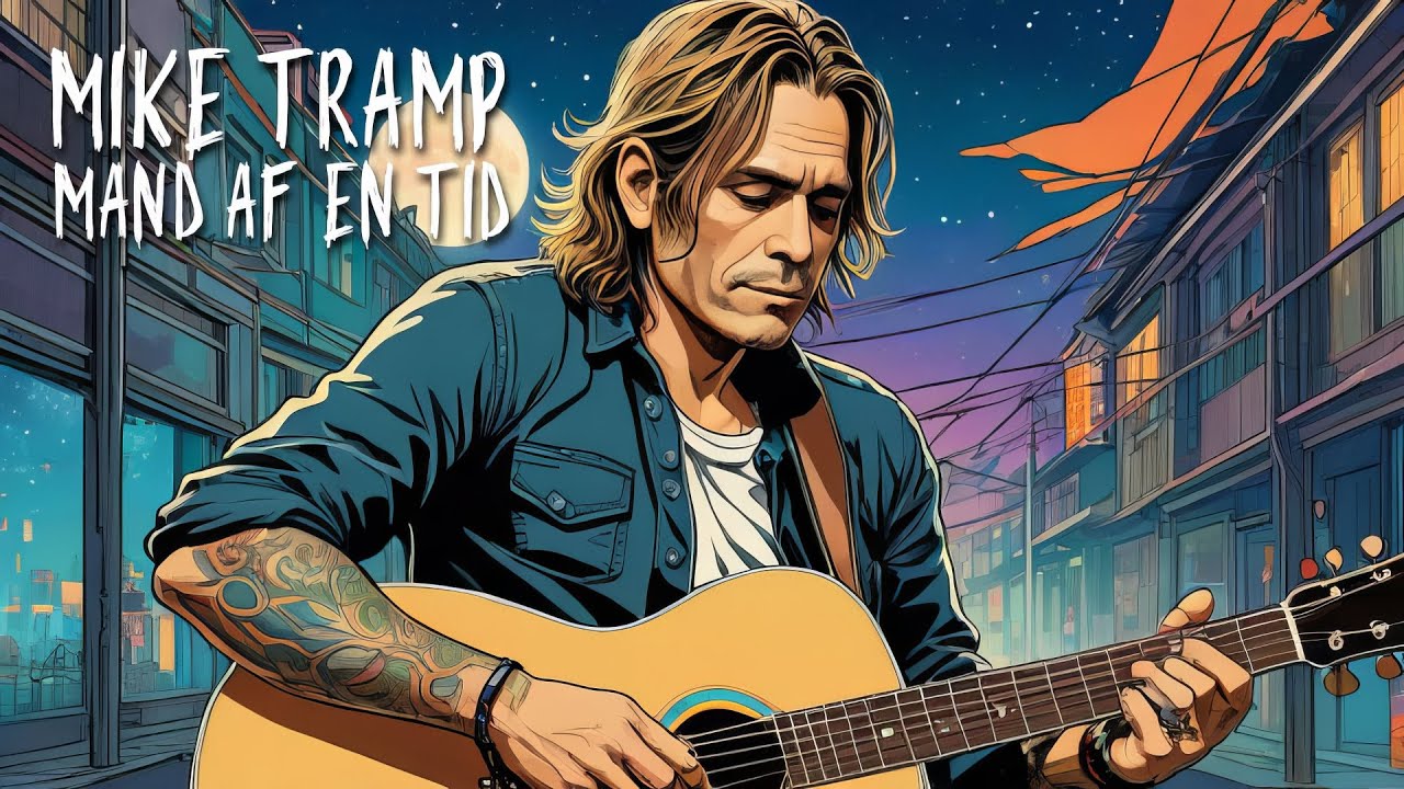 Mike Tramp - Mand Af En Tid (Official Music Video)