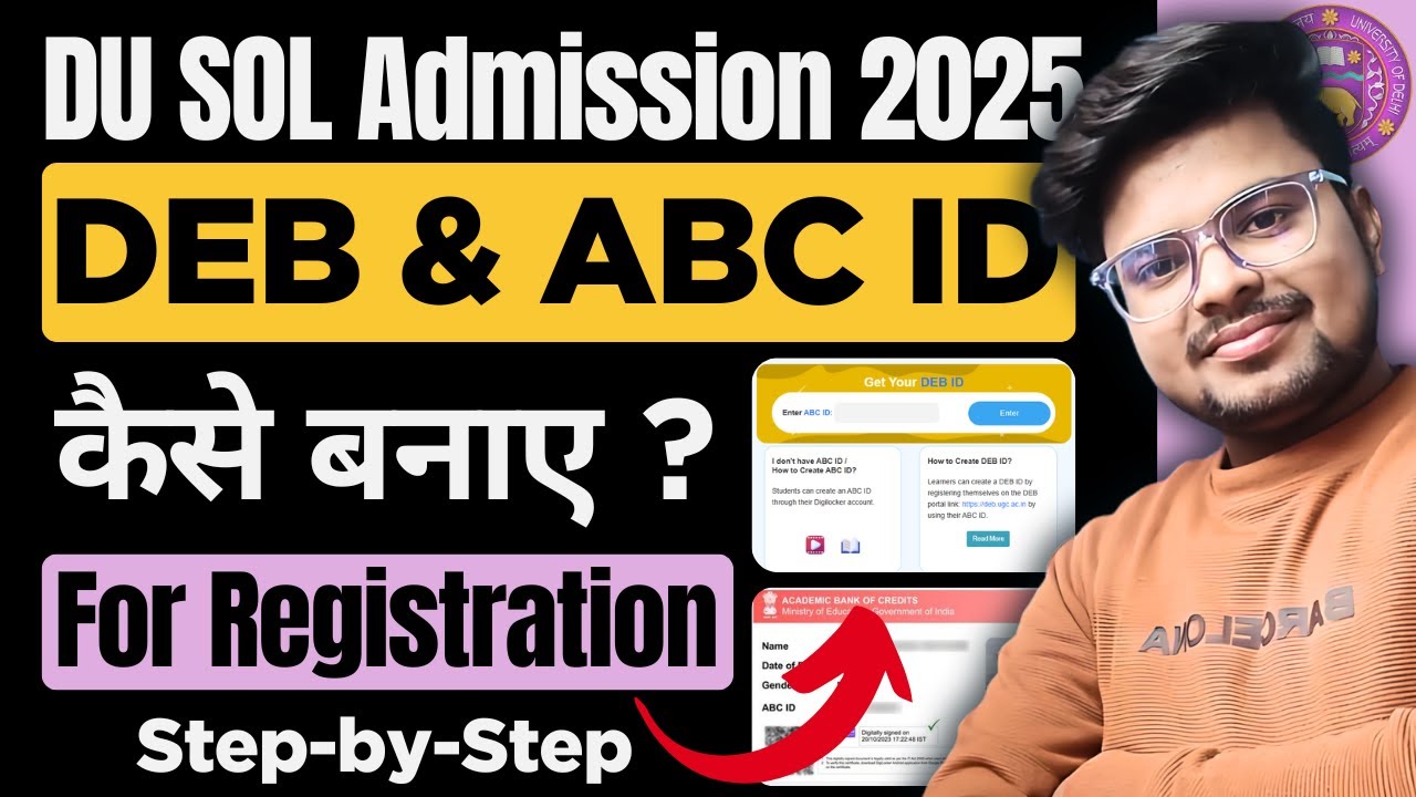🔥DU SOL Admission 2025: How To Create DEB & ABC ID For Registration Step-by-Step