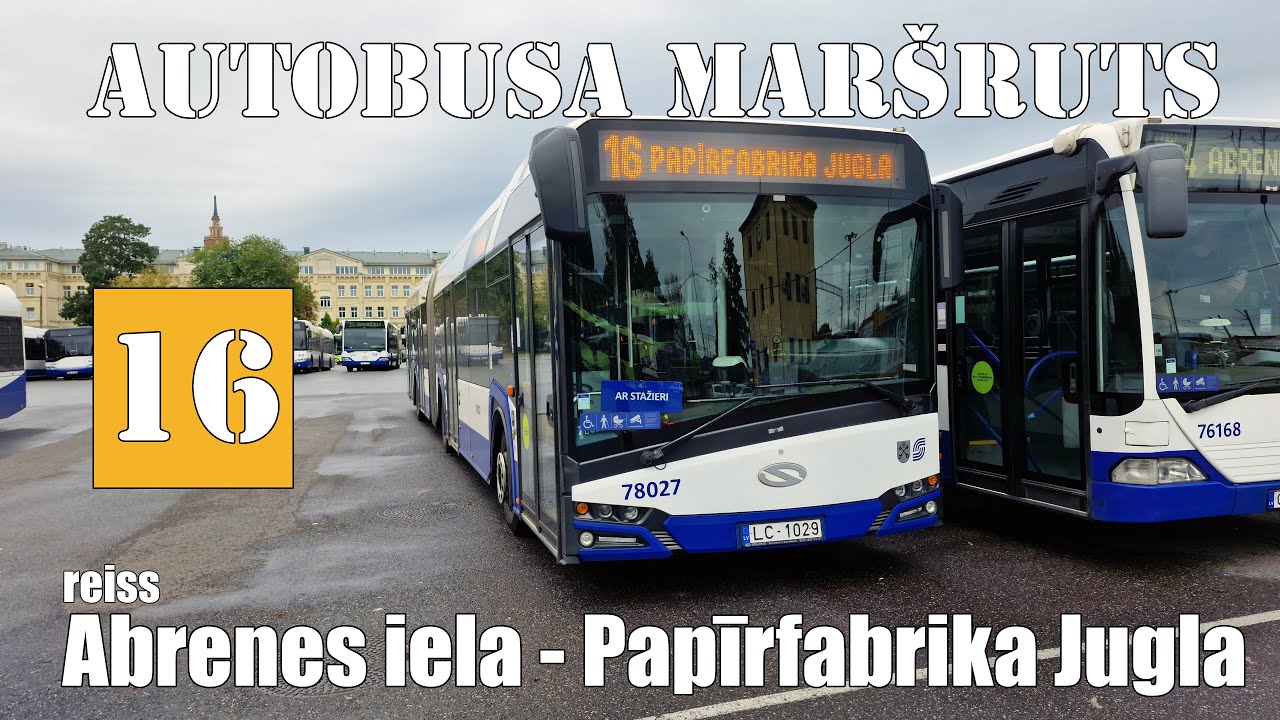 Rīga, Autobusa maršruts №16, Reiss: Abrenes iela - Papīrfabrika 
