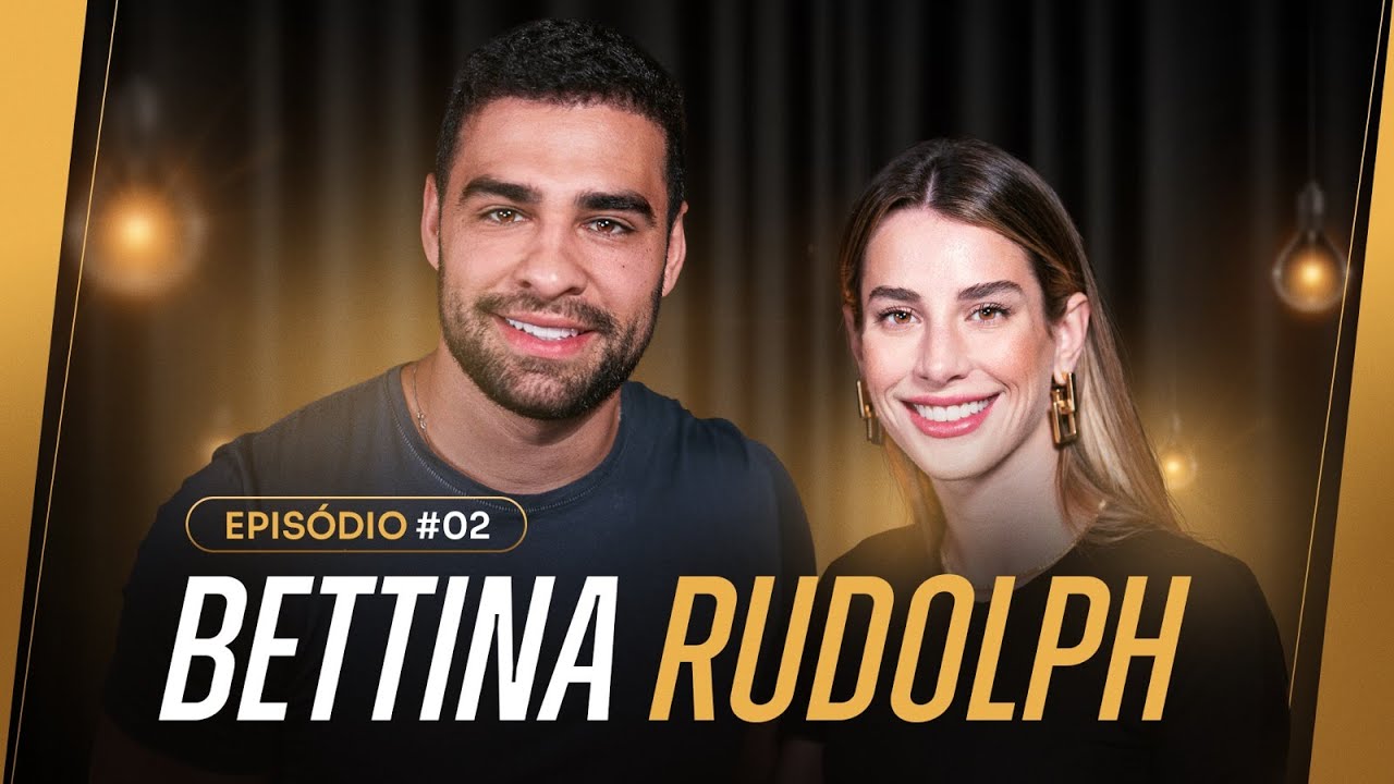 COMO FAZER DAS DIFICULDADES A UM IMPÉRIO DIGITAL / Bettina Rudolph- MPCAST (Ep.02)