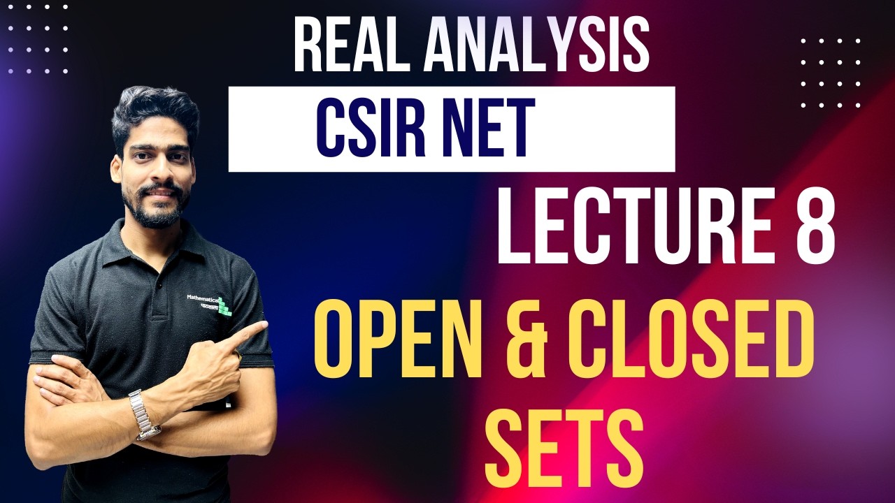 REAL ANALYSIS 8  | CHAPTER 2 | CSIR NET JUNE 2026 LIVE BATCH WITH MANISH SIR #csirnet2026