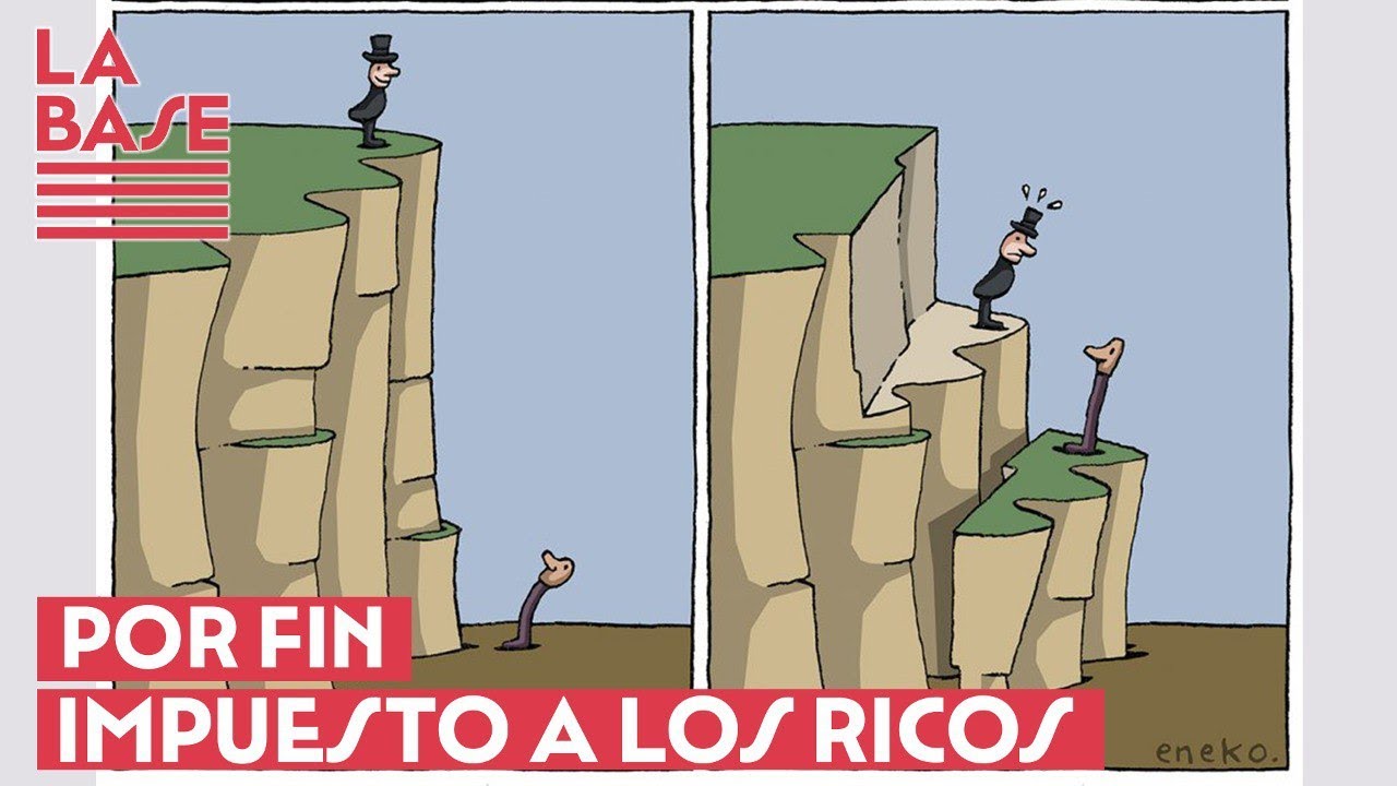 La Base 2x14 - Por fin impuesto a los ricos