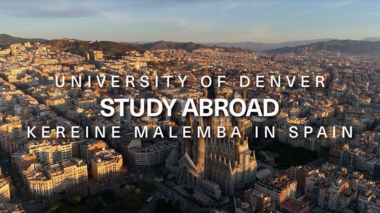 Study Abroad: Kereine Malemba in Spain | University of Denver