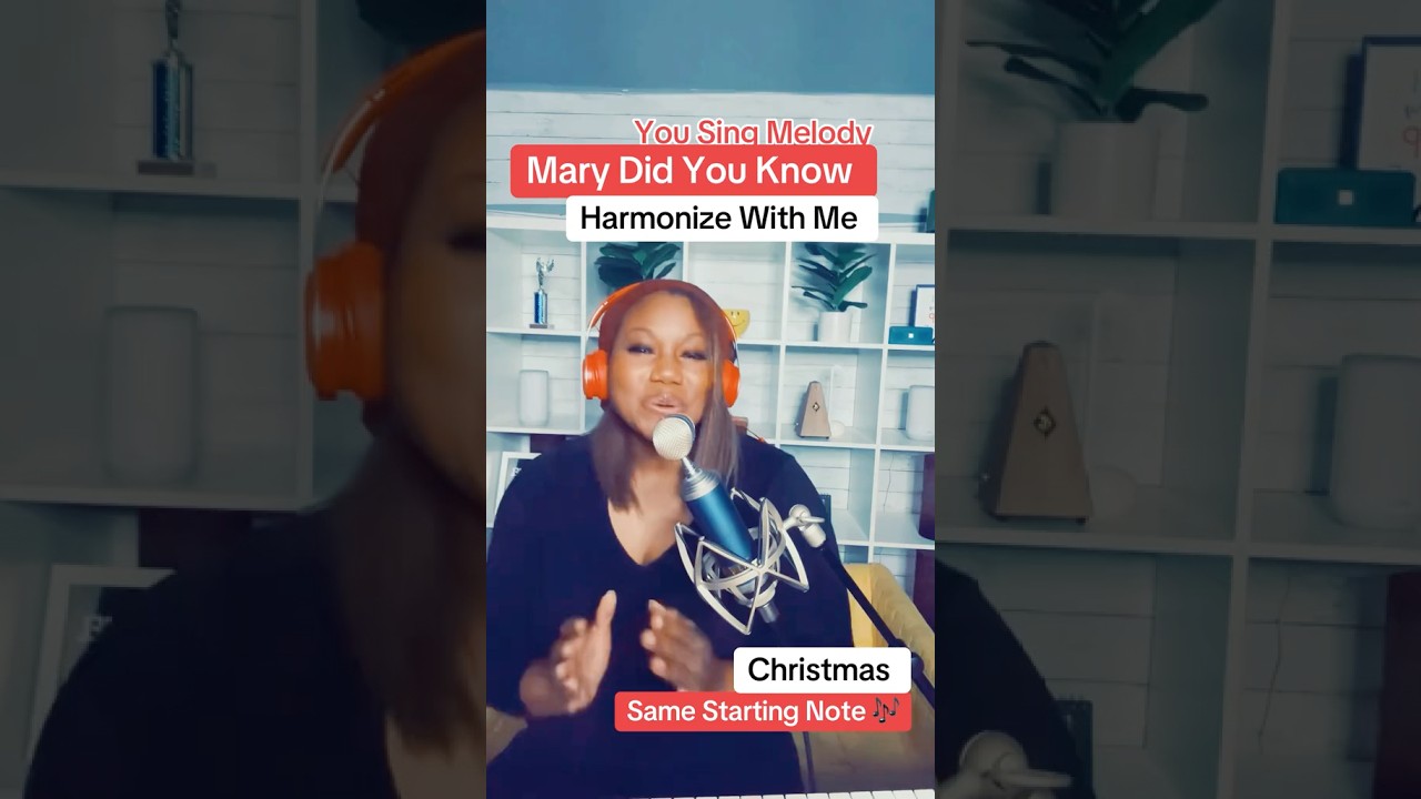 Harmonize With Me - Mary Did You Know 