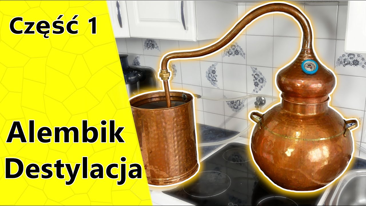 Destylacja alkoholu cz 1 /// Jak wygląda proces destylacji  w miedzianym alembiku