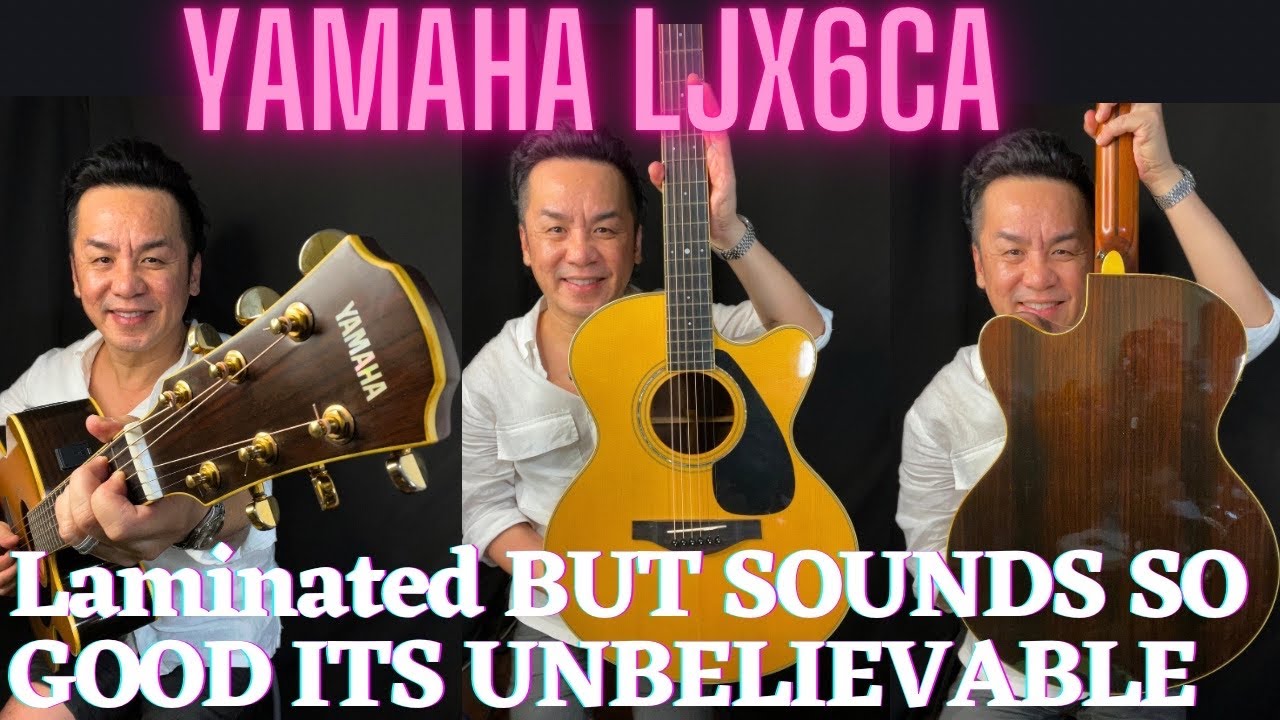 YAMAHA LJX6CA Guitar Review in Singapore 🇸🇬