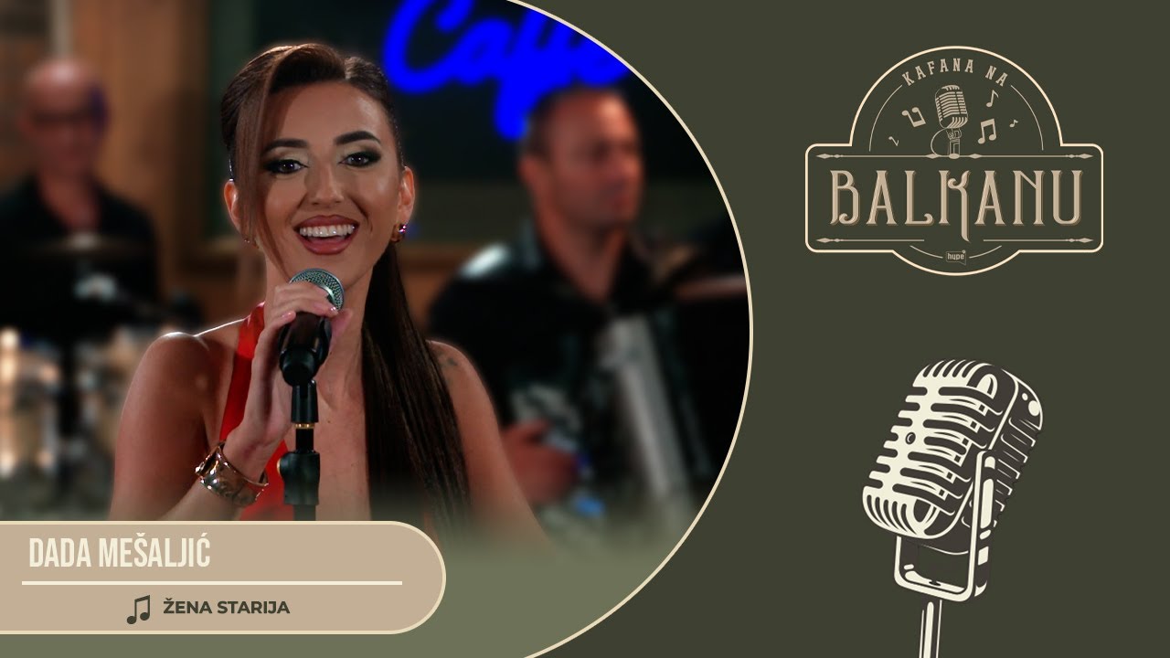 Dada Me&scaron;aljić - ŽENA STARIJA (UZIVO) | Kafana na Balkanu