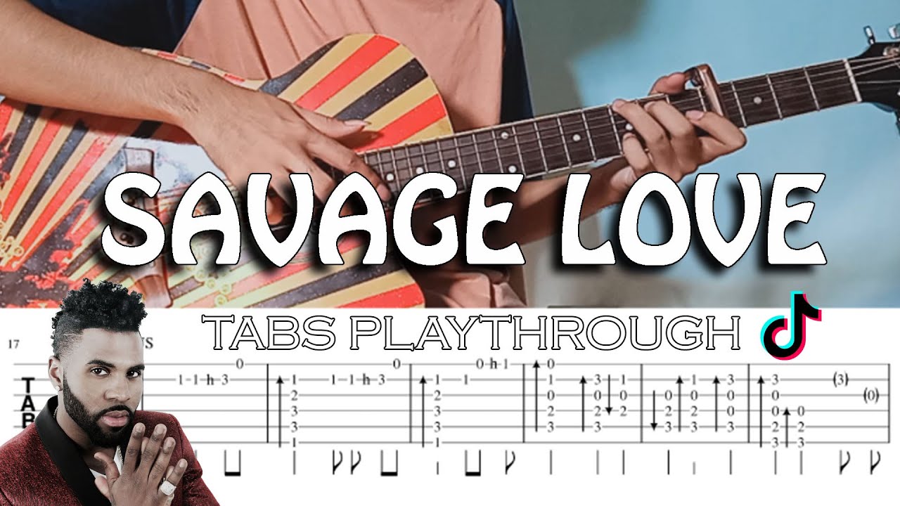 SAVAGE LOVE - Jason Derulo | FINGERSTYLE TABS PLAYTHROUGH