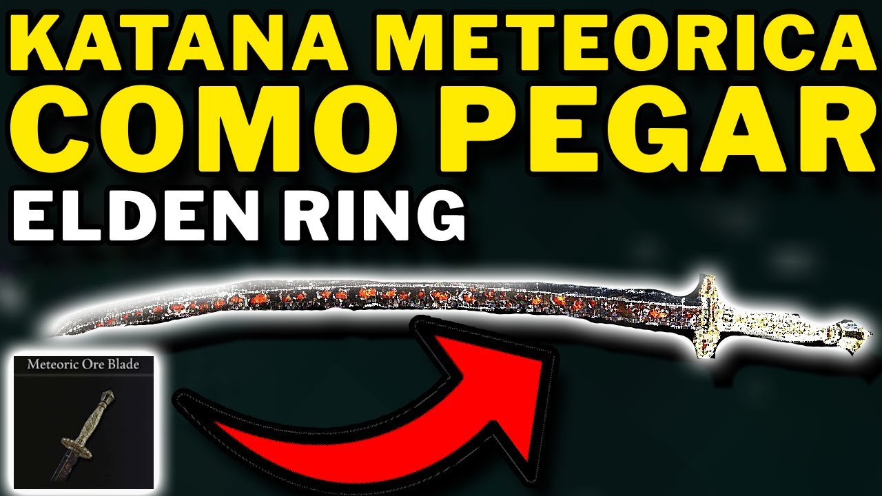 Elden Ring - Como Pegar A KATANA METEORICA!!!!! (ARMA UNICA)!!!!!! (TEM RANK EM INT E DEX)