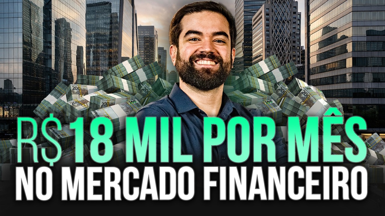 O PLANO DE 24 MESES para GANHAR 18K POR MÊS | TRABALHE NO MERCADO FINANCEIRO