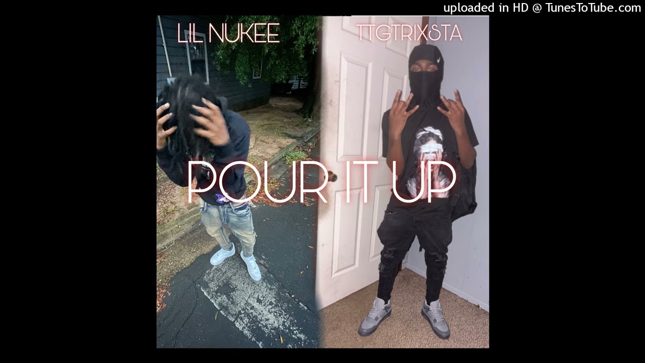 Trixtsattg- Pour It Up ft.LilNukee
