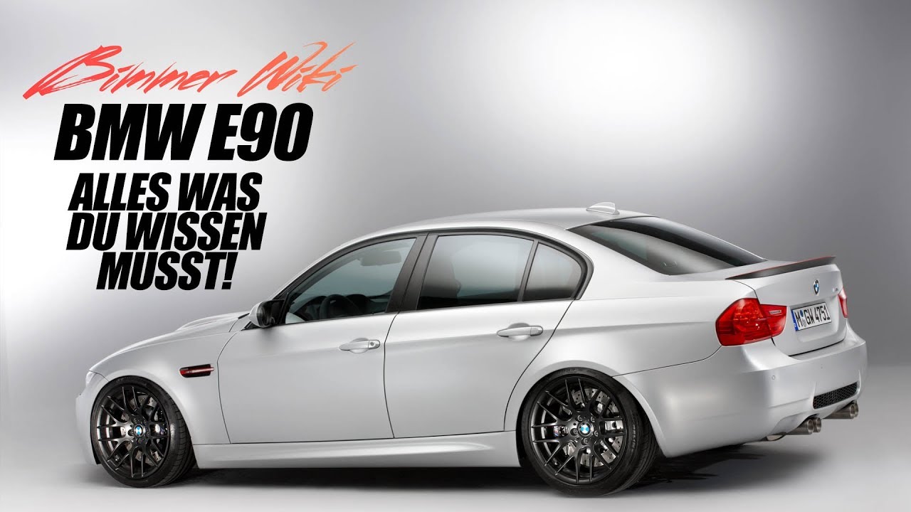BMW E90 - Alles was du wissen musst | Bimmer Wiki Folge #1