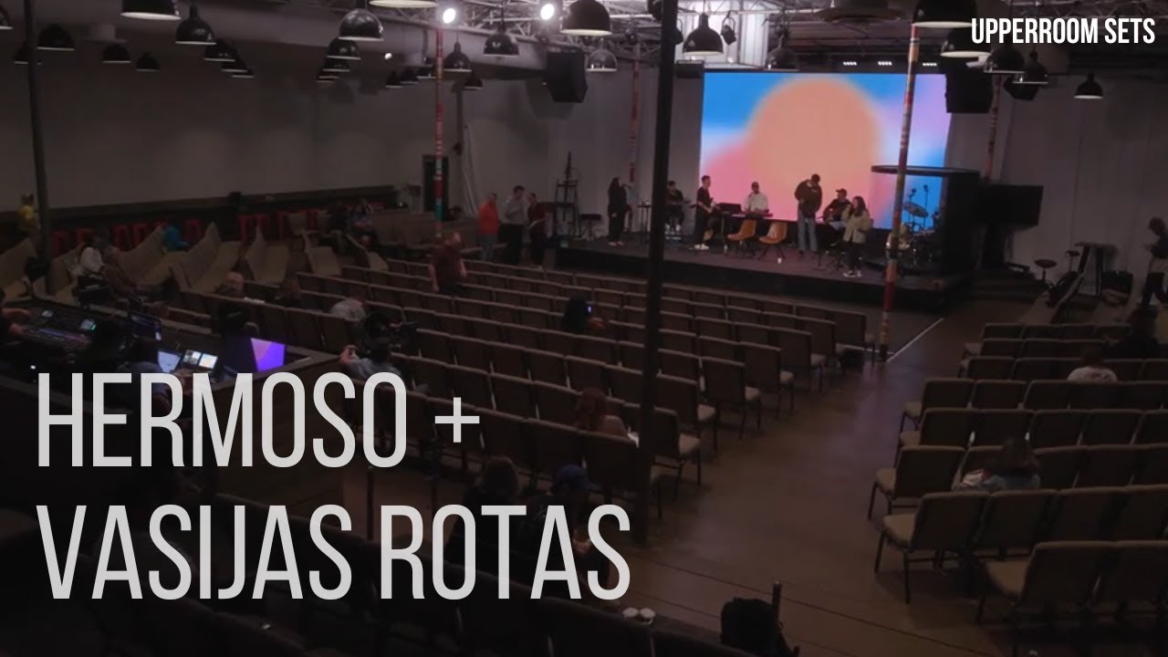 Hermoso + Vasijas Rotas + Espontáneo | Upperroom Español
