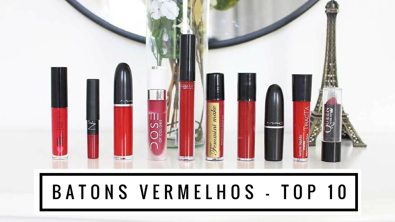 Meus Batons Vermelhos | TOP 10