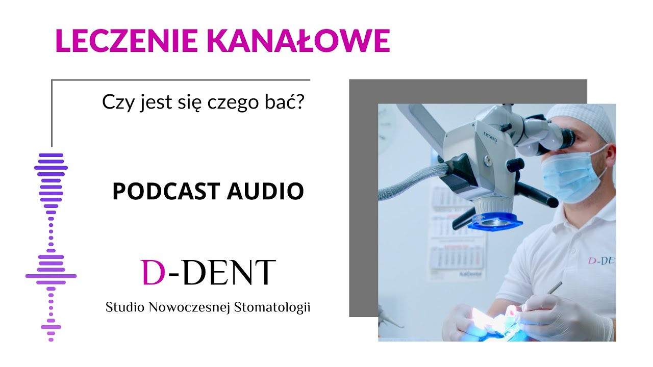 Leczenie kanałowe - czy jest się czego bać? (made with Spreaker)
