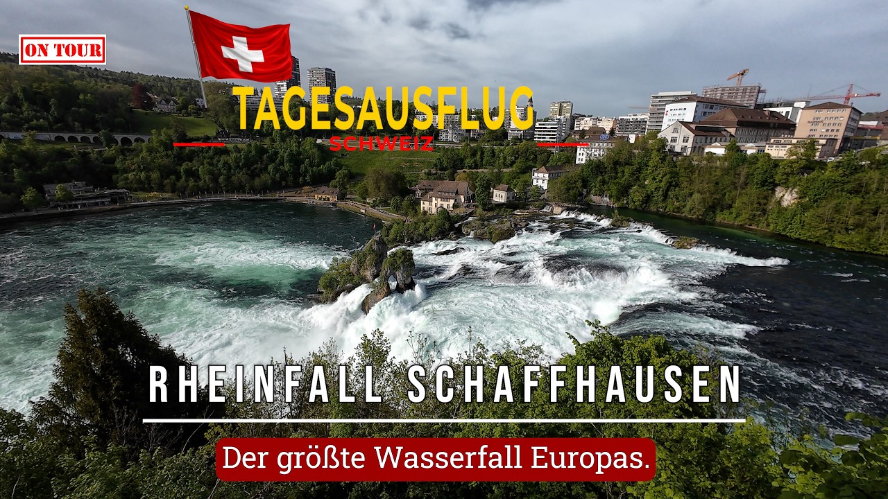 Rheinfall Schaffhausen I Mehr als nur Beeindruckend