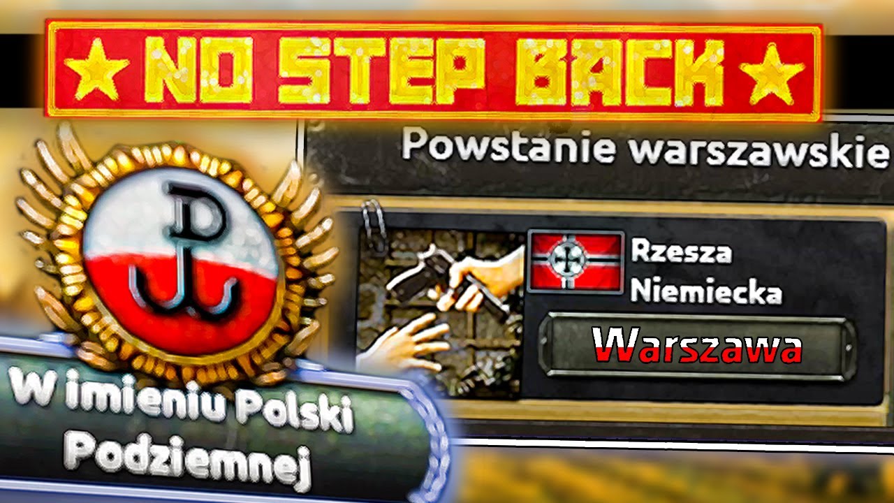UDANE POWSTANIE WARSZAWSKIE W NO STEP BACK W HEARTS OF IRON 4!