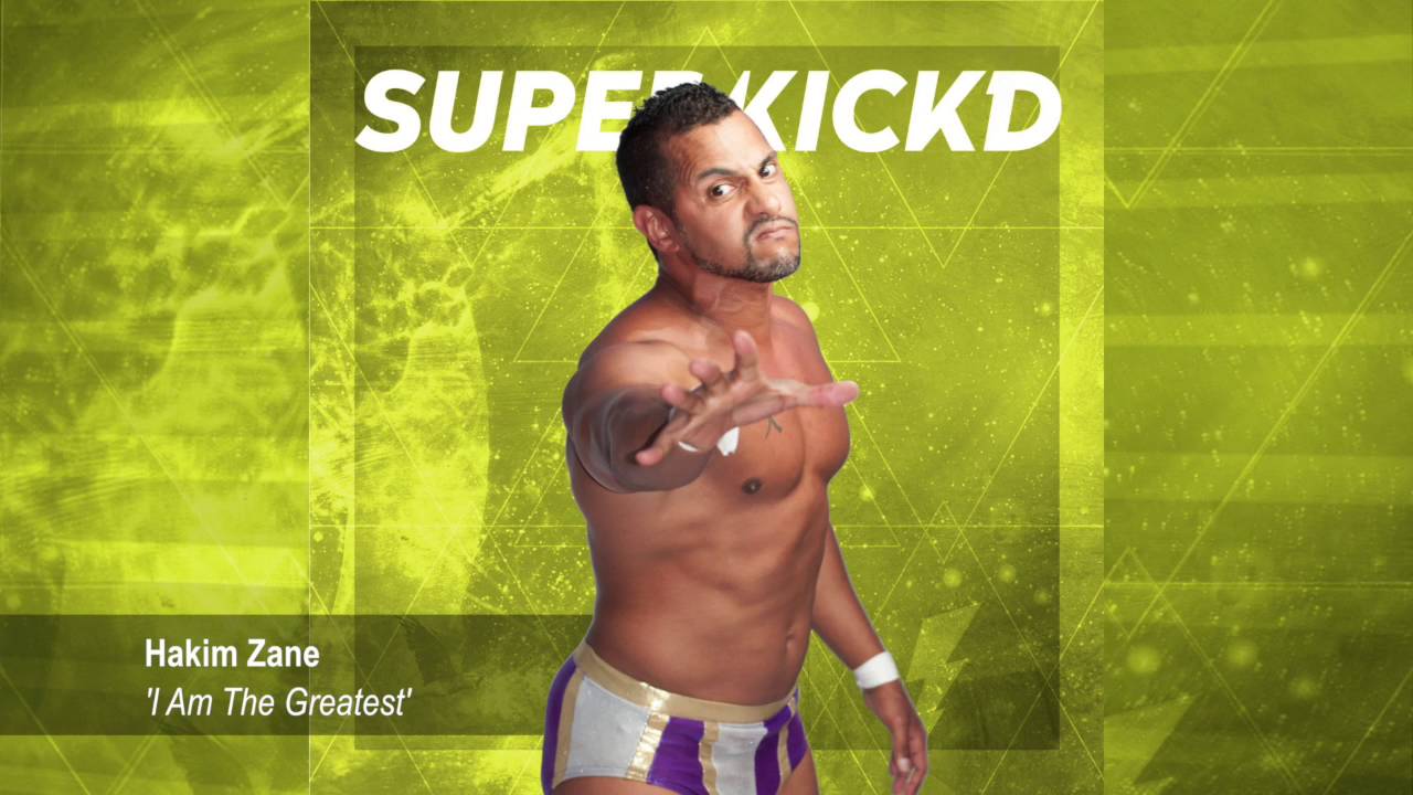 Hakim Zane - I Am The Greatest (Official Superkick'd Theme Song)