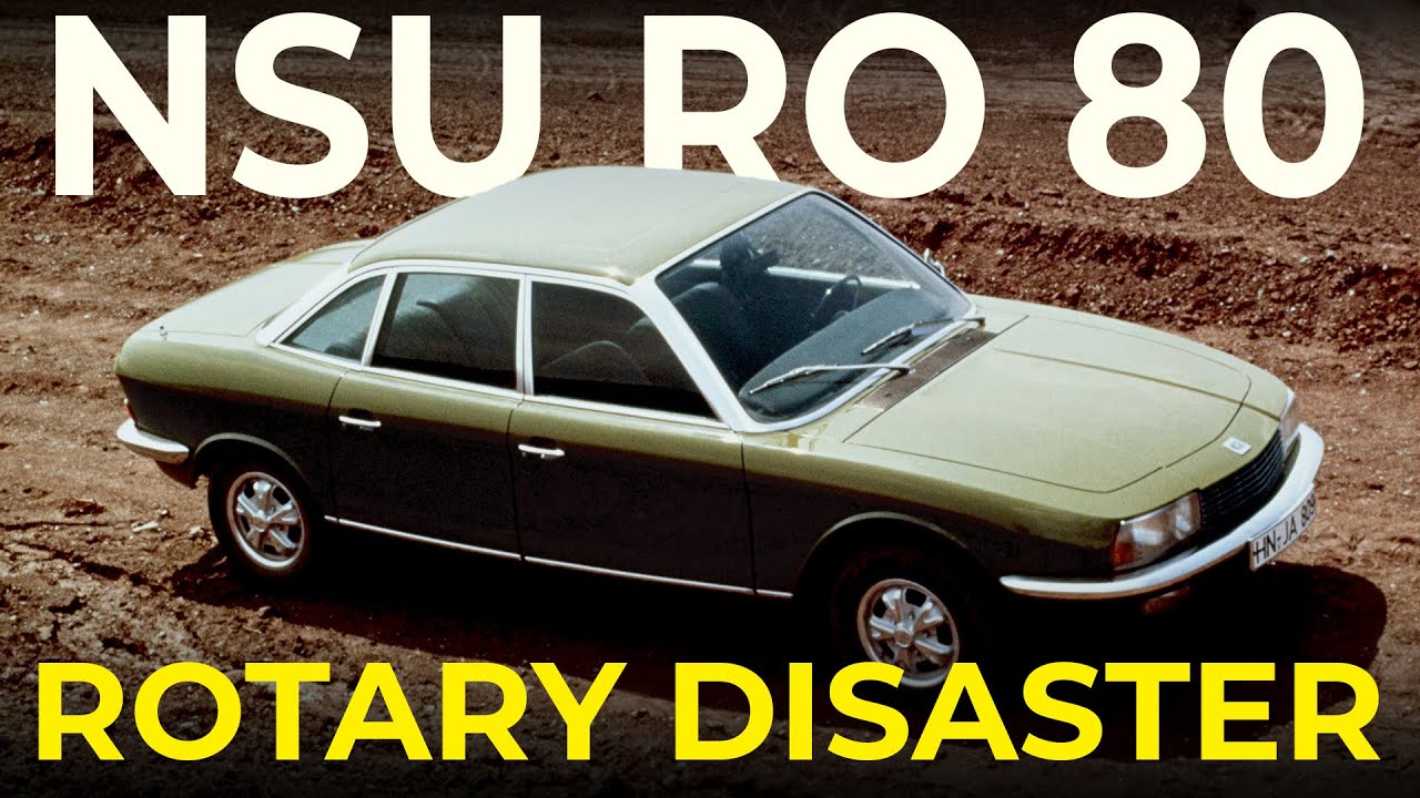 NSU Ro 80: The Rotary Engine Disaster That Killed a Company