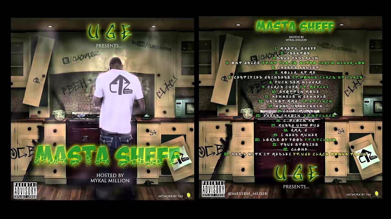 UGE Clack - #MastaSheff (FULL MIXTAPE) Hosted By Mykal Million