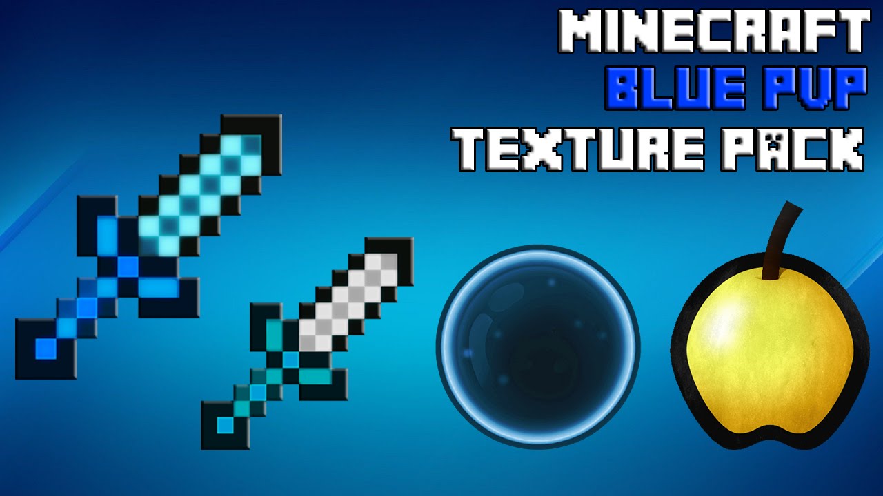★Smooth Blue Minecraft PvP Texture Pack [Low Swords]★