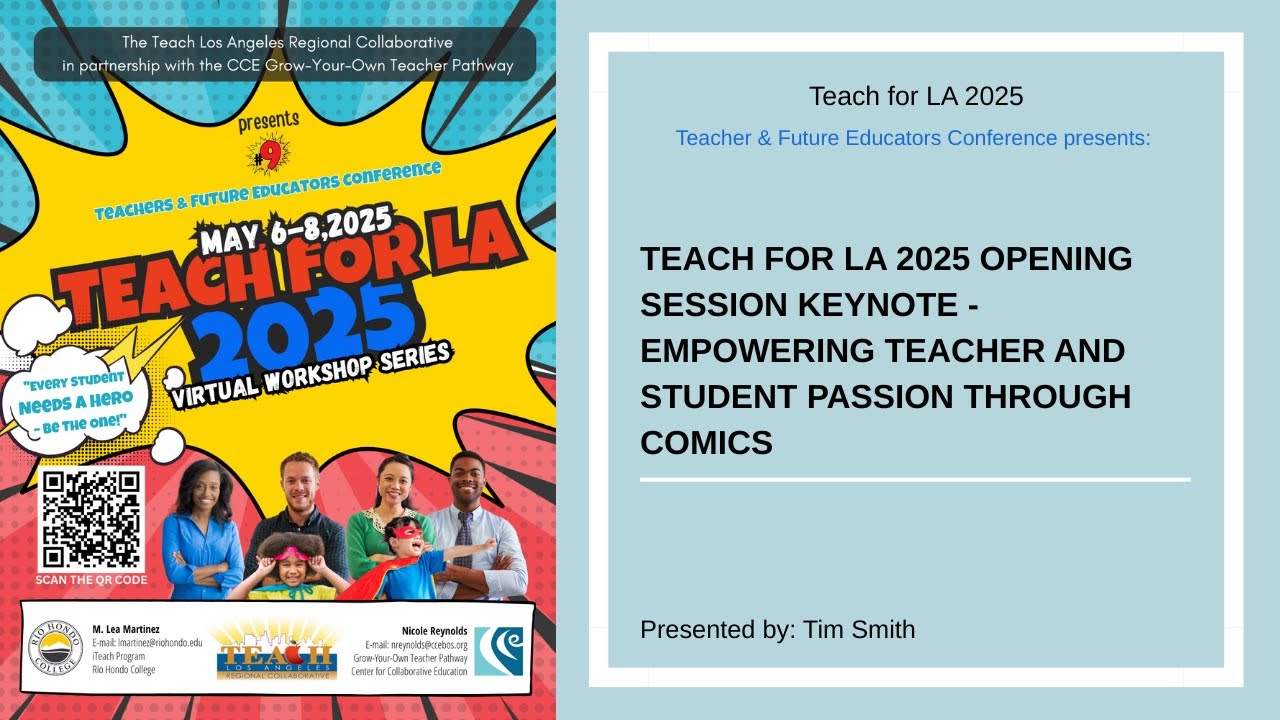 Teach for LA 2025 Opening Session Keynote - Empowering Teacher & Student Passion through Comics