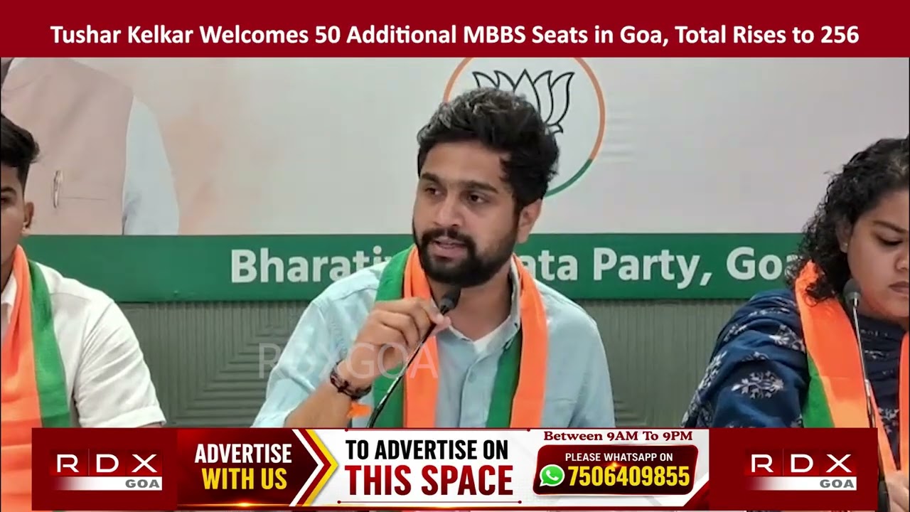 BJYM Goa State President Tushar Kelkar Welcomes 50 Additional MBBS Seats in Goa, Total Rises to 256