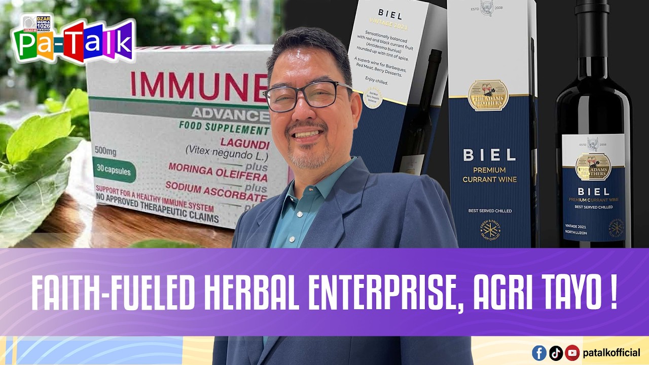 Pa-Talk: Faith-fueled herbal enterprise, agri tayo! | Your family in life long learning | 3/04/26
