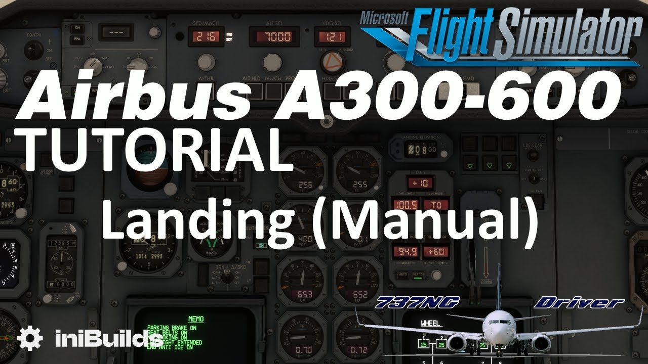 iniBuilds A300-600 Tutorial 11: Landing | Real Airbus Pilot