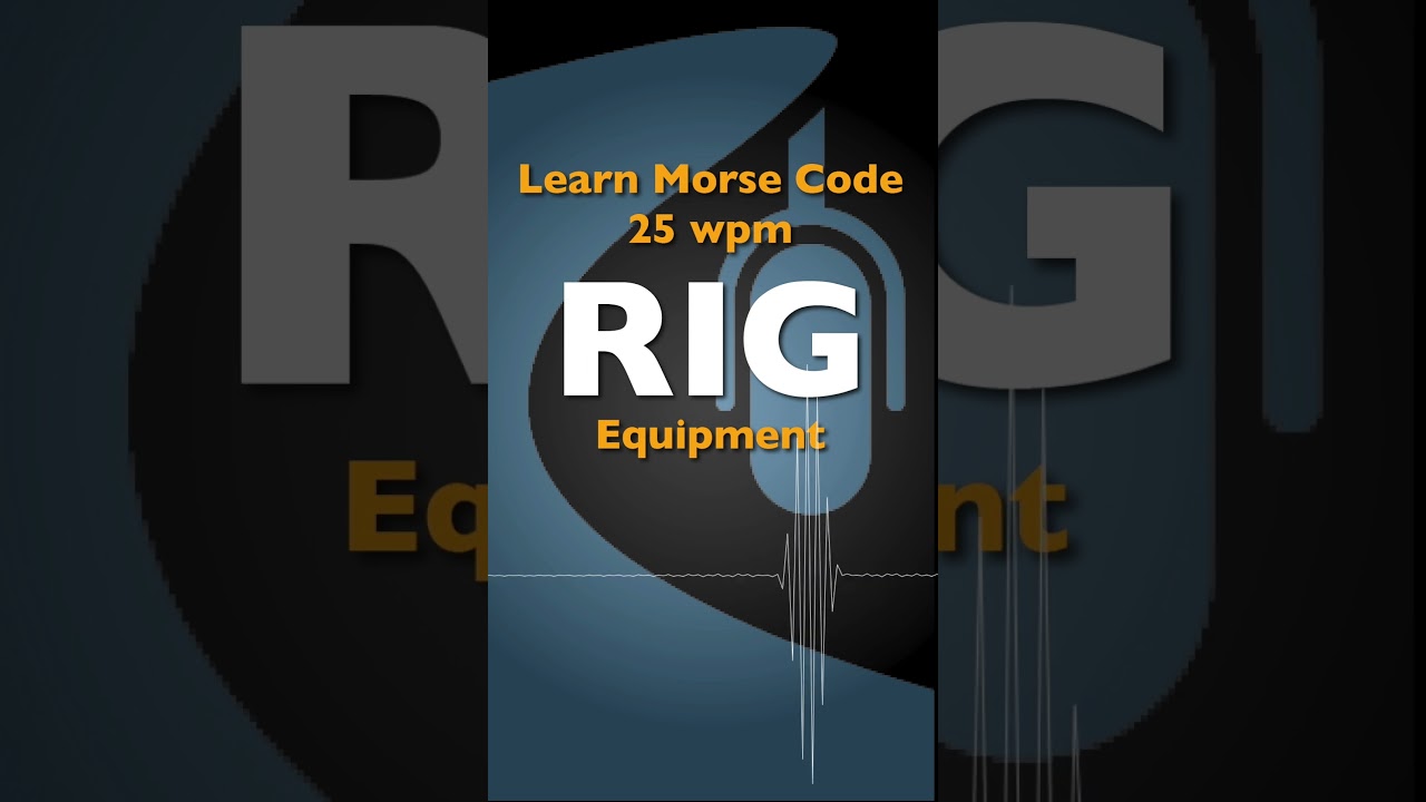 RIG - Learn Morse Code