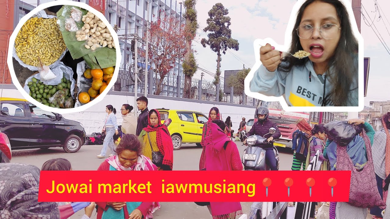 Jowai Market|| iawmusiang|| jowai town || Beautiful Place || Jaintia Hill 😍😍
