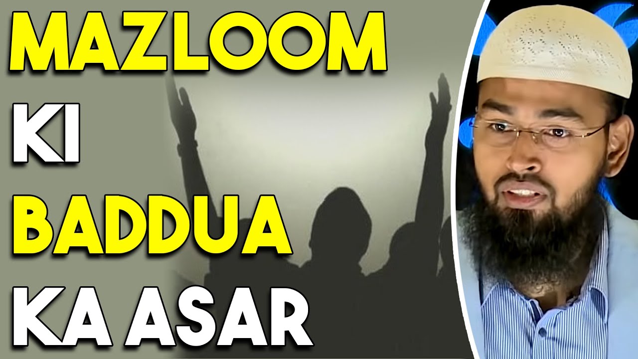 Mazloom Ki Baddua Ka Kya Asar Hota Hai By Adv. Faiz Syed