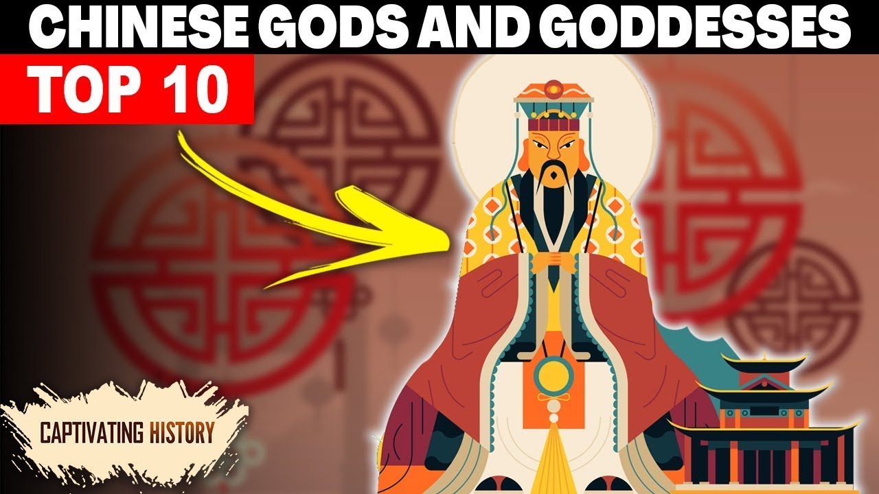 Top 10 Chinese Gods and Goddesses