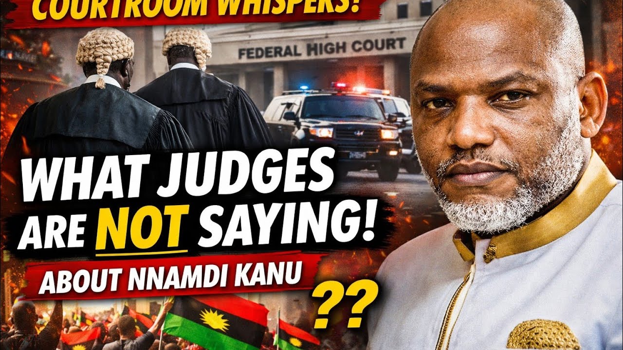 COURTROOM WHISPERS‼️ What Judges Are NOT Saying Publicly About Nnamdi Kanu