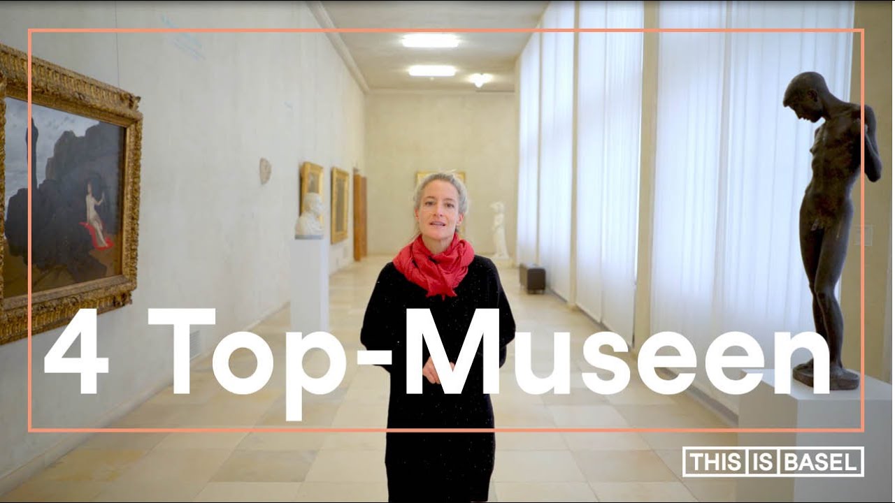 4 Top-Museen in Basel
