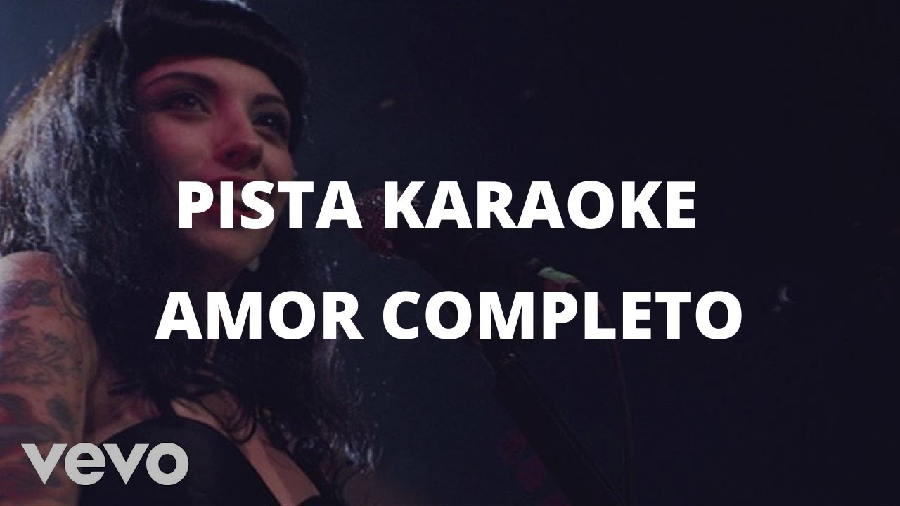 Mon Laferte - Amor Completo (PISTA KARAOKE)