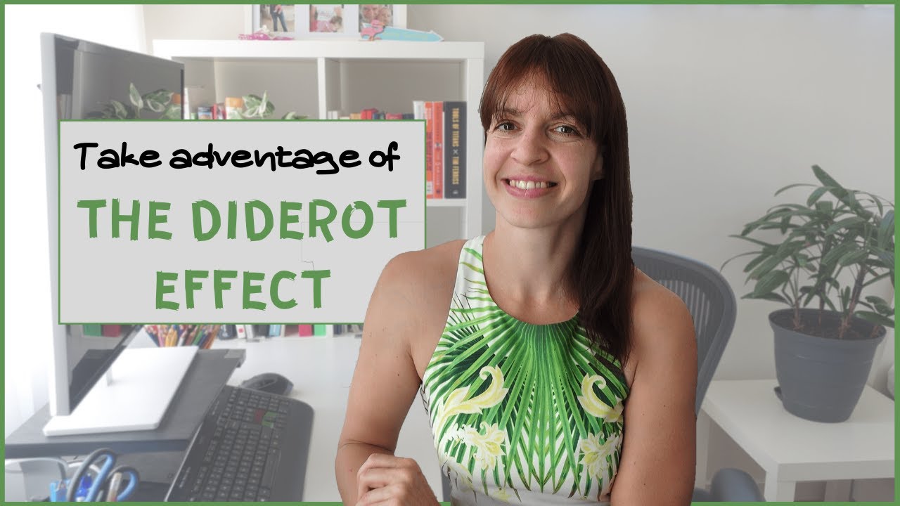 THE DIDEROT EFFECT - use it to build healthy habits with ease!