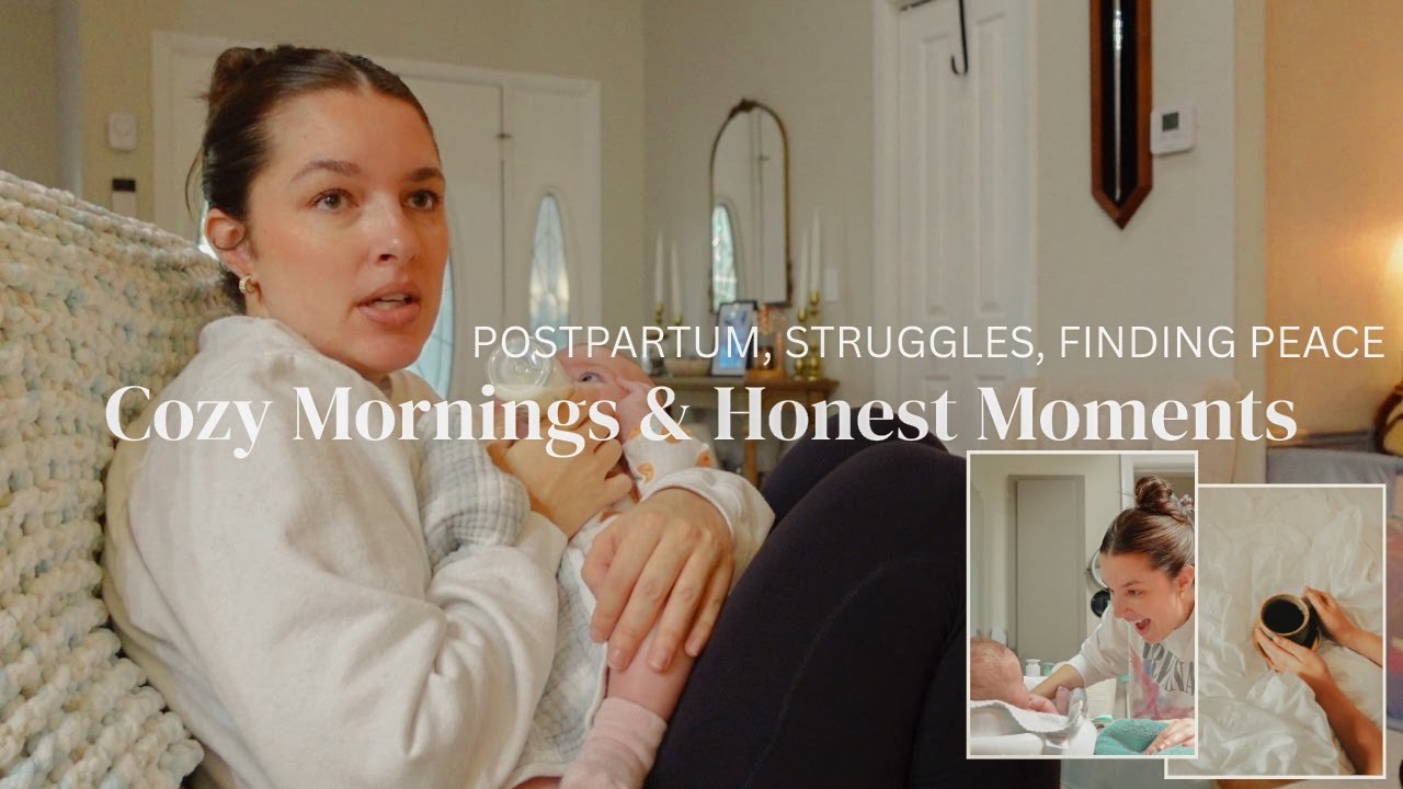 Slow Mornings, Postpartum Struggles and Healing | A Day In My Life