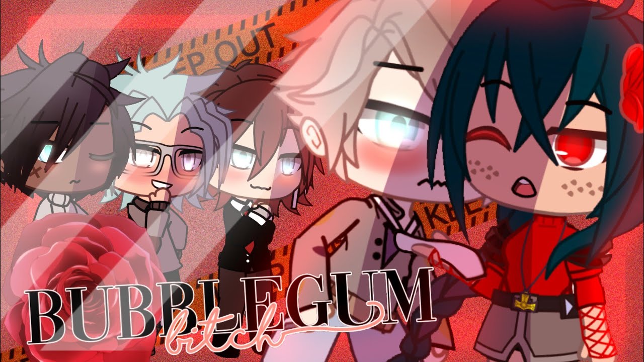 ❀ bubblegum bitch | glmv/gcmv