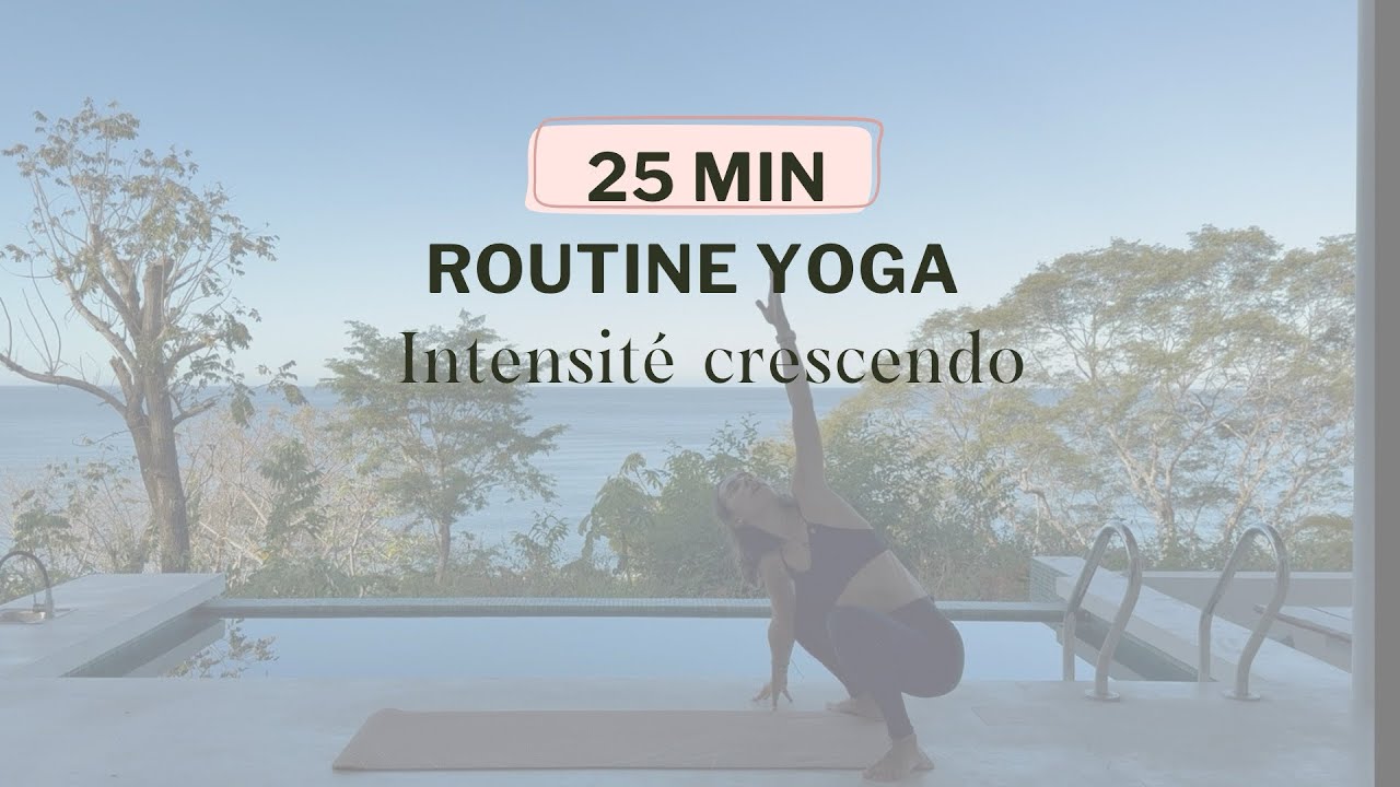 Routine Vinyasa complet｜25 min yoga progressif