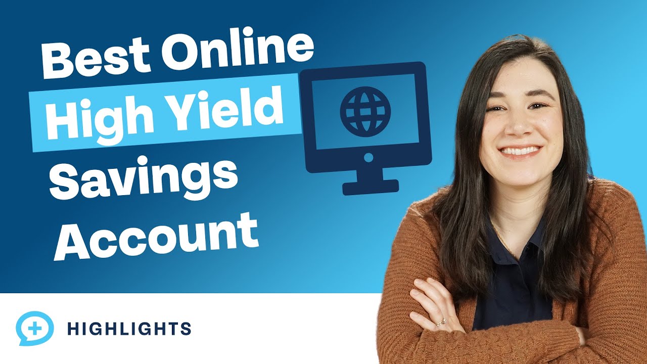 How to Choose an Online High Yield Savings Account