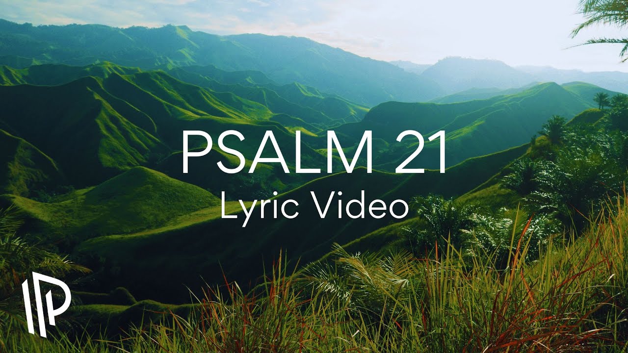 Psalm 21 (Praise Your Power) [feat. Jeff Deyo] by The Psalms Project - Official Lyric Video