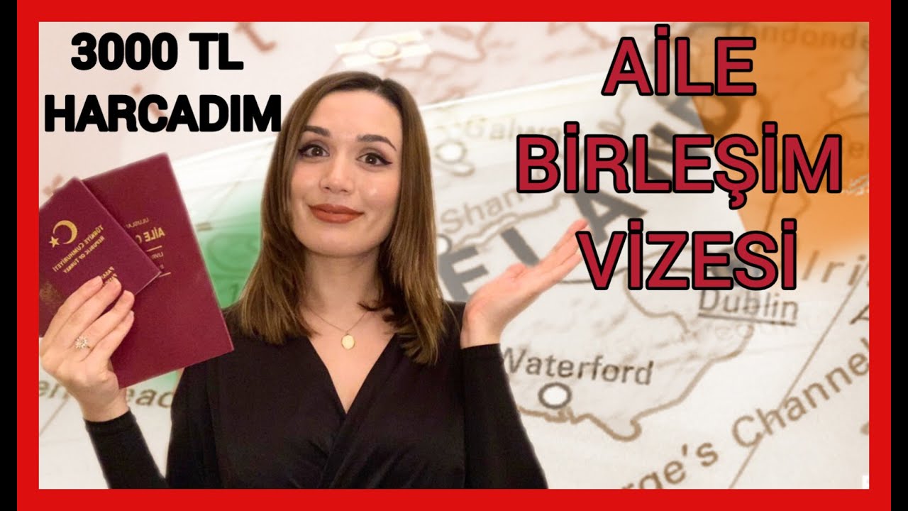 İrlanda Vize Işlemleri I Aile Birleşimi