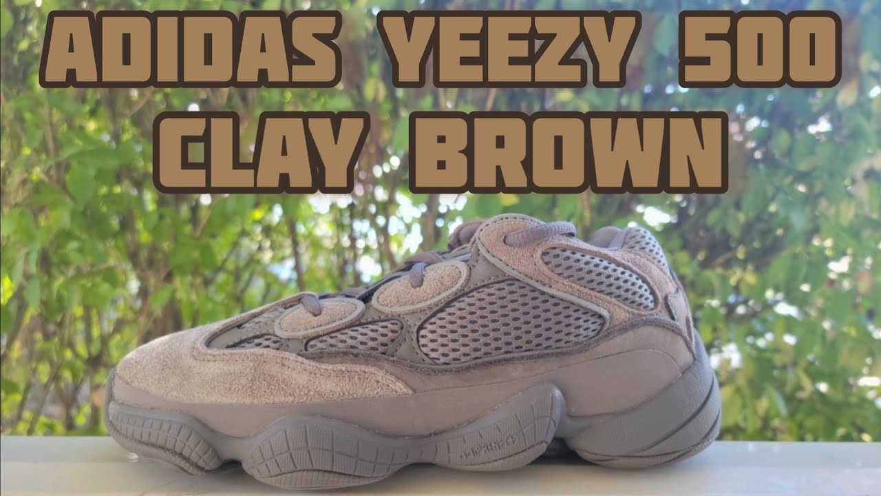 SNEAKERHEAD SATURDAY : ADIDAS YEEZY 500 CLAY BROWN GX3606