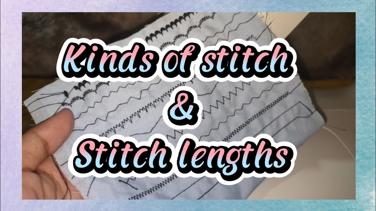 SINGER M2405 - Kinds of Stitch and Stitch Lengths | Jherellyn Cataylo