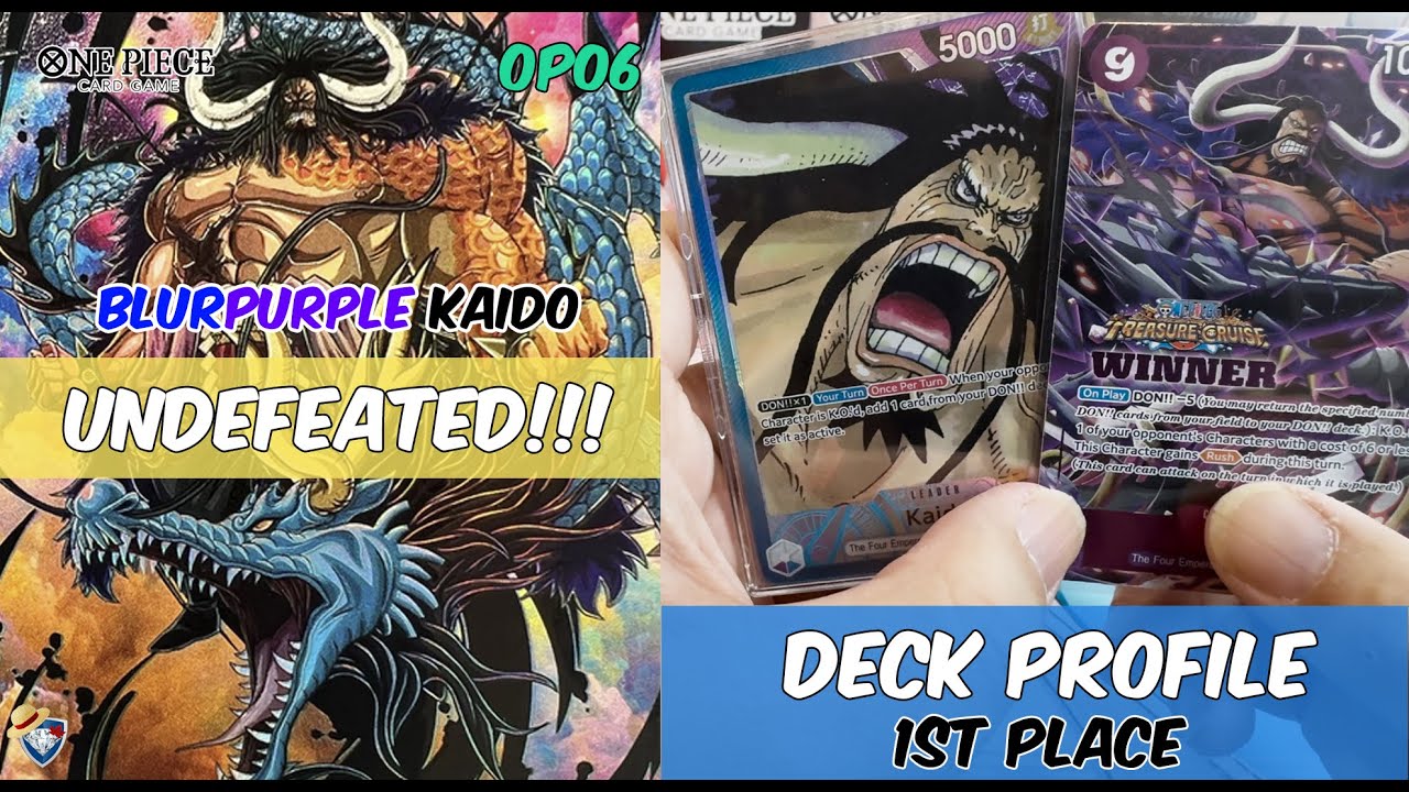 UNDEFEATED BLURPLE KAIDO DECK PROFILE | One Piece Card Game OP06